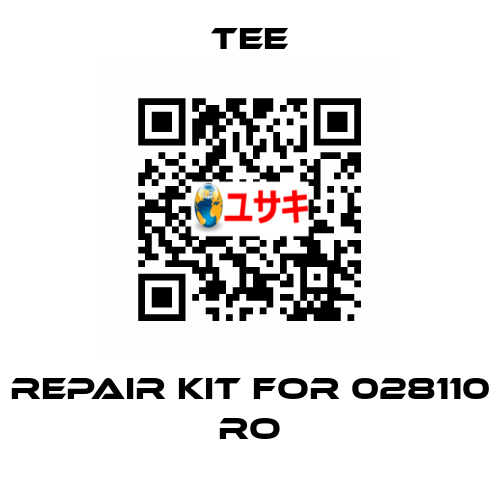 repair kit for 028110 RO TEE