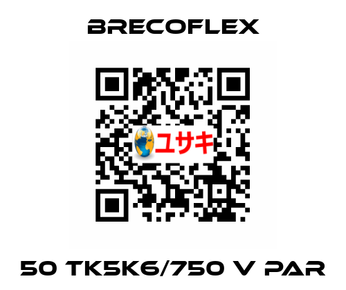 50 TK5K6/750 V PAR Brecoflex