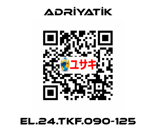 EL.24.TKF.090-125 ADRİYATİK
