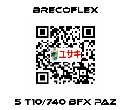 5 T10/740 BFX PAZ Brecoflex
