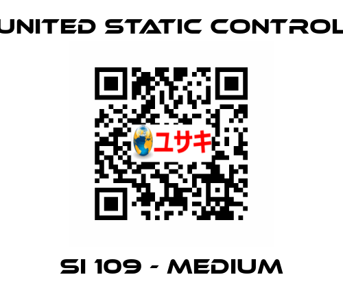 SI 109 - Medium UNITED STATIC CONTROL