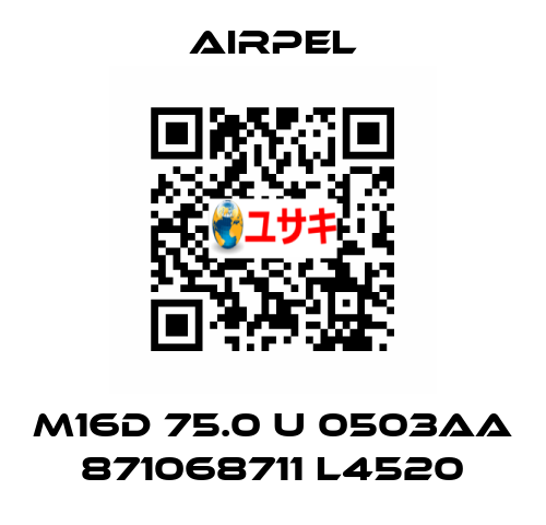 M16D 75.0 U 0503AA 871068711 L4520 Airpel