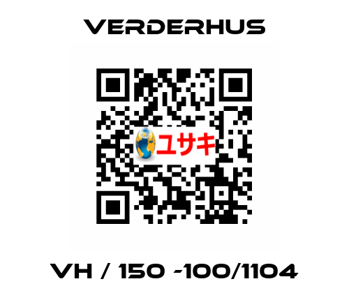 VH / 150 -100/1104 VERDERHUS