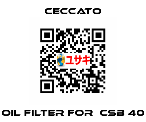 oil filter for  CSB 40 Ceccato