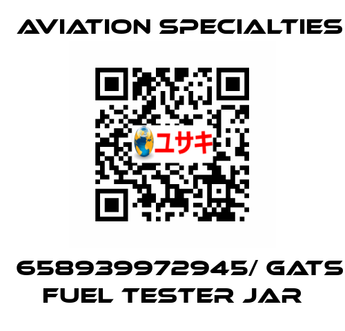‎658939972945/ GATS FUEL TESTER JAR ‎Aviation Specialties