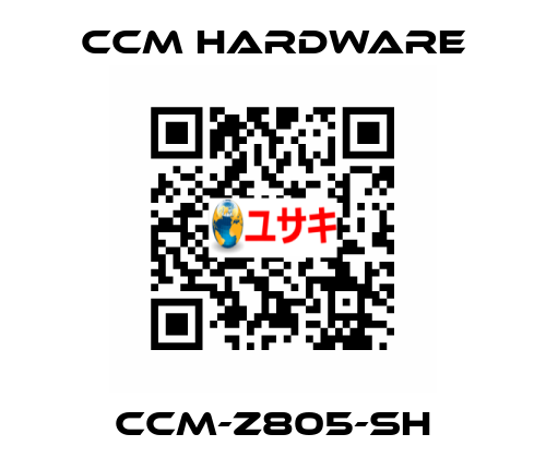 CCM-Z805-SH ccm hardware