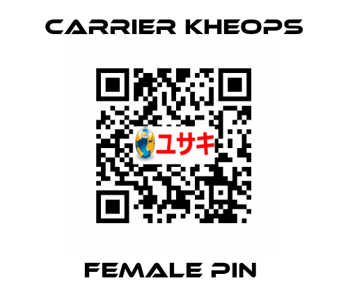 FEMALE PIN  Carrier Kheops