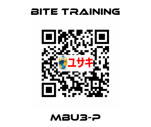 MBU3-P Bite Training
