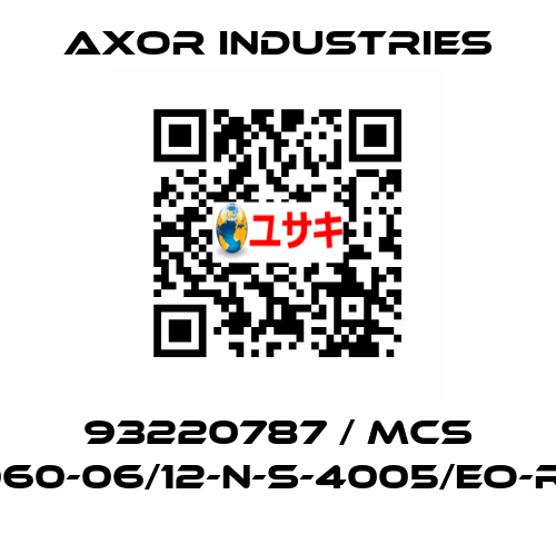 93220787 / MCS -060-06/12-N-S-4005/EO-RD Axor Industries