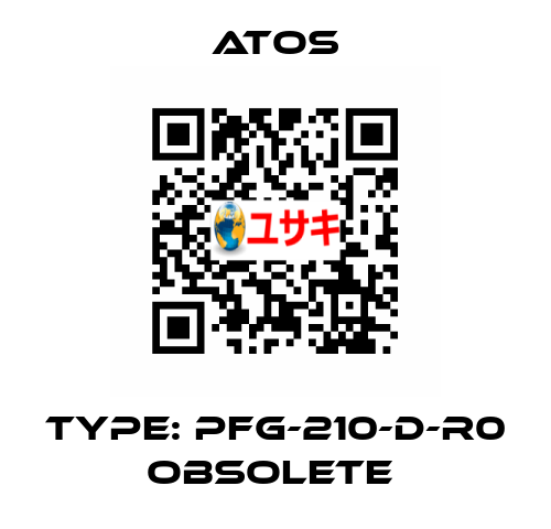 Type: PFG-210-D-R0 obsolete  Atos