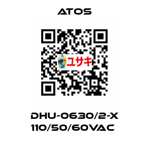 DHU-0630/2-X 110/50/60VAC  Atos